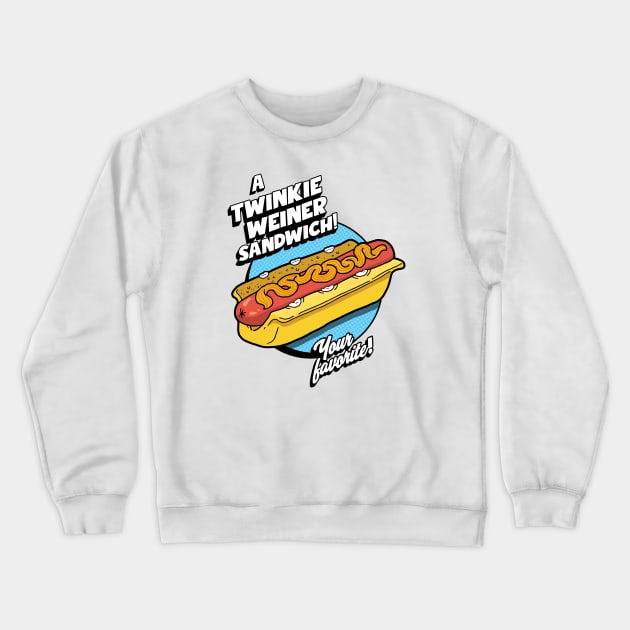 Twinkie Weiner Sandwich Crewneck Sweatshirt by Chewbaccadoll